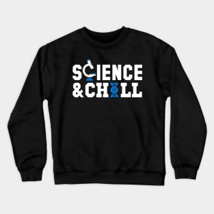 Science Lover Gift Crewneck Sweatshirt